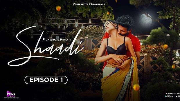 Shaadi  S01E01  2023  Hindi Hot Web Series  PrimeShots