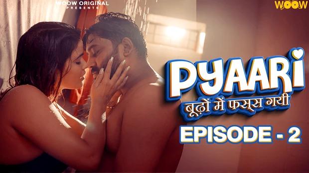 Pyaari Budhon Mein Fass Gyi  S01E02  2023  Hindi Hot Web Series  WOOW