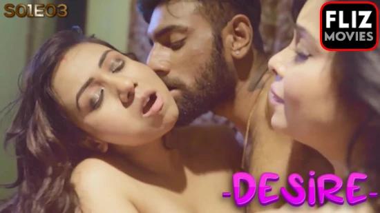 Desire S01E03  2021  Hindi Hot Web Series  NueFliks