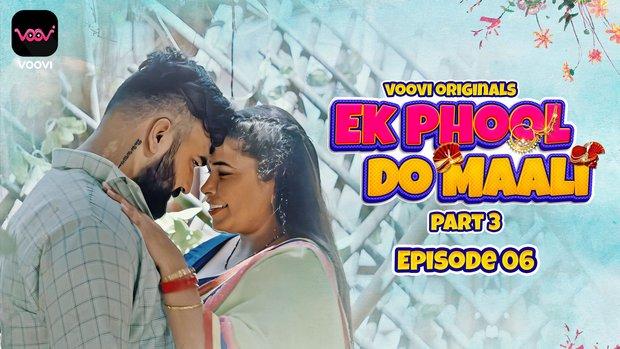 Ek Phool Do Maali  S03E02  2023  Hindi Hot Web Series  Voovi