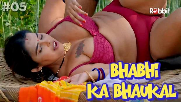 Bhabhi Ka Bhaukal  S02E05  2023  Hindi Hot Web Series  RabbitMovies