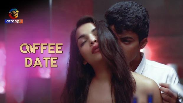 Coffee Date  2023  Hindi Hot Short Film
