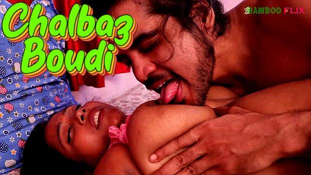 Chalbaz Boudi  2022  Bengali Hot Short Film  BambooFlix