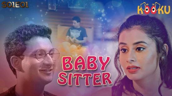 Babysitter  P01  2021  Hindi Hot Web Series  KooKu