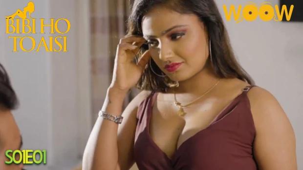 Biwi Ho To Aisi  S01E01  2023  Hindi Hot Web Series  WOOW