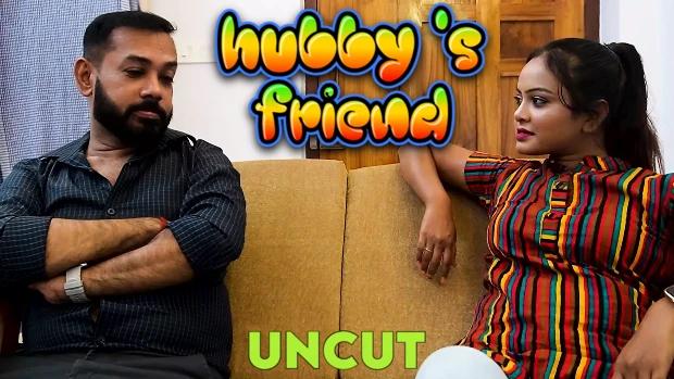 Hubby’s Friend  2023  Hindi Uncut Short Film