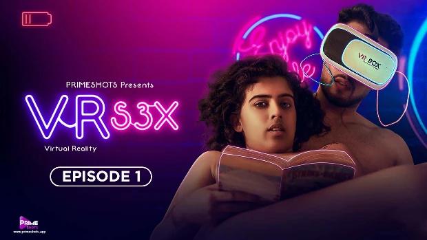 Vr S3x  S01E01  2023  Hindi Hot Web Series  PrimeShots