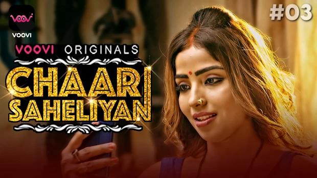 Chaar Saheliyan  S01E03  2023  Hindi Hot Web Series  Voovi