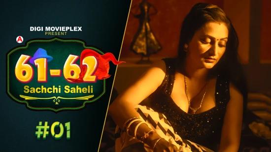 Sachchi Saheli S01E01  2022  Hindi Hot Web Series  DigiMoviePlex