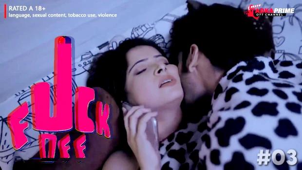 Fcuk Off  S01E03  2023  Hindi Hot Web Series  TPrime