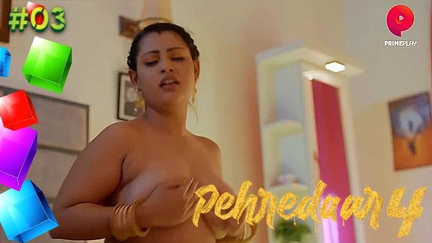 Pehredaar  S04E03  2023  Hindi Hot Web Series  PrimePlay