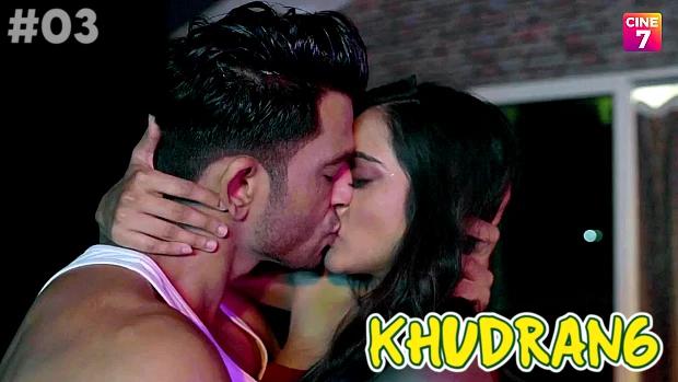 Khudrang  S01E03  2022  Hindi Hot Web Series  Cine7