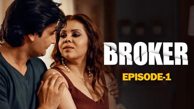 Broker  S01E01  2024  Hindi Hot Web Series  Woow