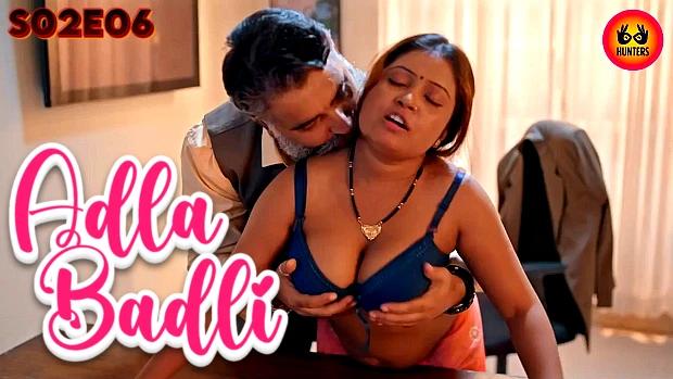 Adla Badli  S02E06  2023  Hindi Hot Web Series  Besharams