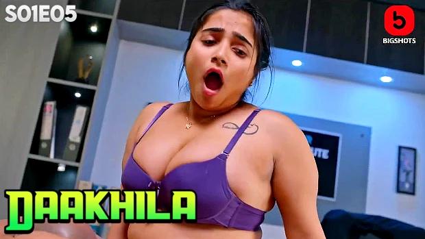 Daakhila  S01E05  2023  Hindi Hot Web Series  BIGShots