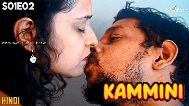 Kammini  S01E02  2024  Hindi Hot Web Series  Navarasa