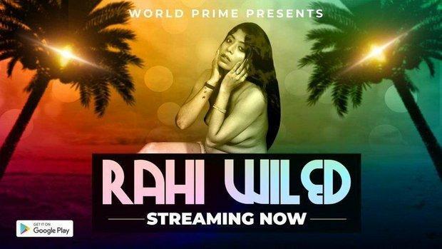 Rahi Wiled  2022  Hindi Hot Short Film  WorldPrime