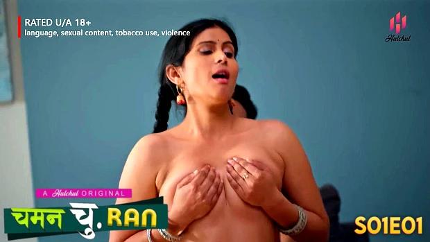 Chaman Churan  S01E01  2023  Hindi Hot Web Series  HulChul