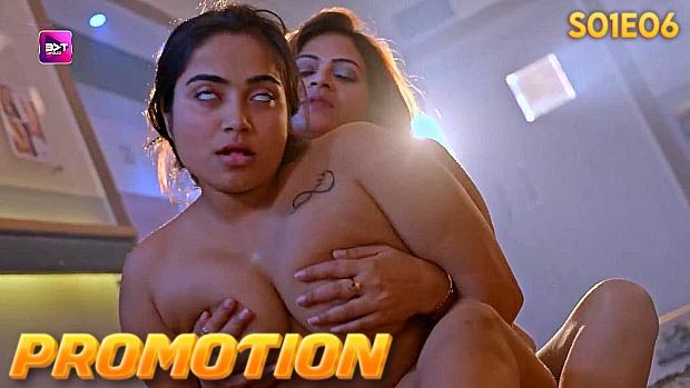 Promotion  S01E06  2024  Hindi Hot Web Series  Battameez