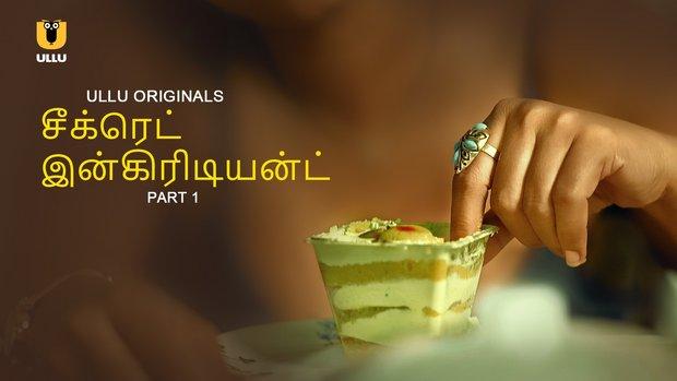 Secret Ingredient  P01  2023  Tamil Hot Web Series  UllU