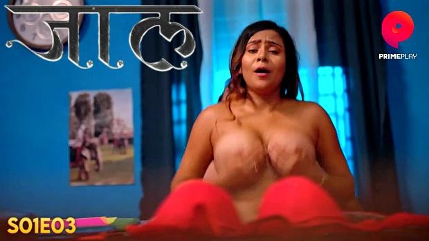 Jaal  S01E03  2024  Hindi Hot Web Series  PrimePlay