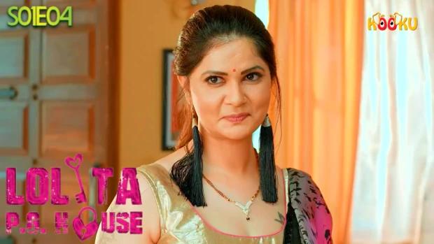 Lolita PG House  S01E04  2021  Hindi Hot Web Series  KooKu