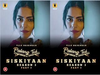 First On Net Palang Tod (Siskiyaan  Season 3 )  Part 2 Episode 4