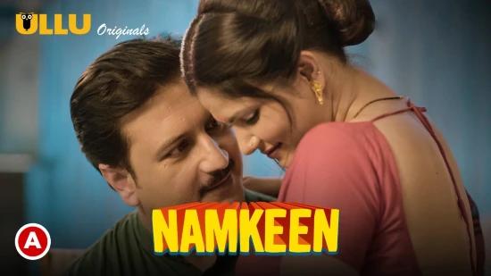 Namkeen P01  2021  Hindi Web Series  UllU