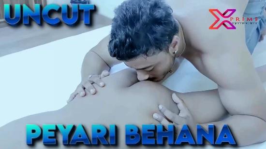 Peyari Behana  2022  UNCUT Hindi Short Film  XPrime