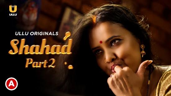 Shahad P02  2022  Hindi Hot Web Series  UllU