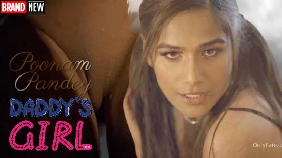 Daddy’s Girl  2022  OnlyFans Solo Short Film  Poonam Pandey
