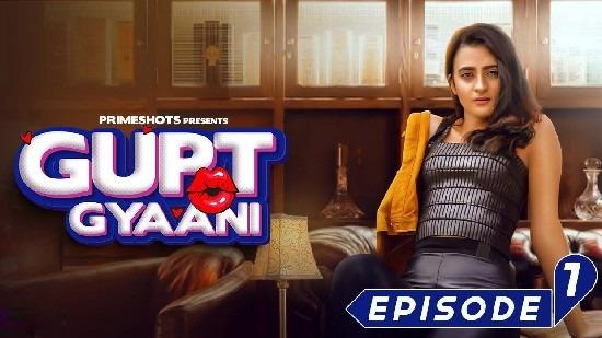 Gupt Gyaani S01E01  2022  Hindi Hot Web Series  PrimeShots