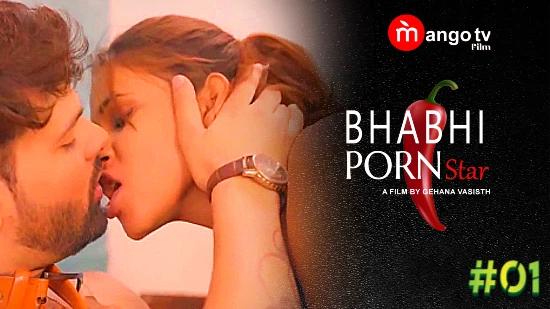 Bhabhi Porn Star S01E01  2022  Hindi Hot Web Series  MangoTV