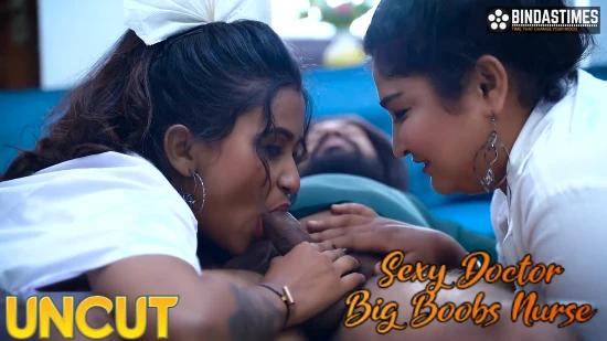Sexy Doctor & Big Boobs Nurse  2022  UNCUT Hindi Short Film  BindasTime