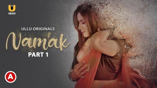 Namak  P01  2023  Hindi Hot Web Series  UllU