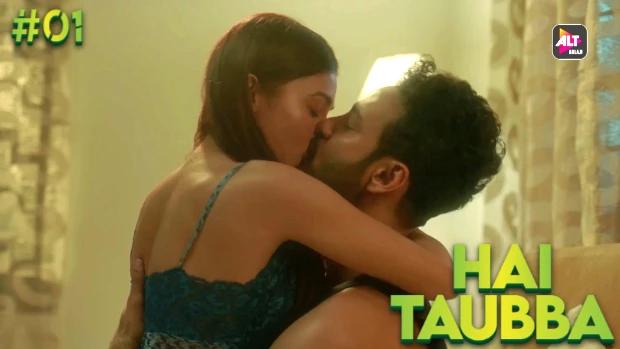 Hai Taubba  S01E01  2021  Hindi Hot Web Series