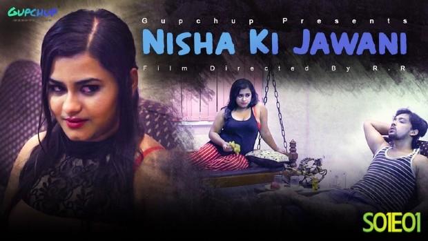 Nisha Ki Jawani  S01E01  2020  Hindi Hot Web Series  GupChup