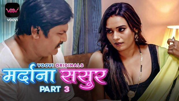 Mardana Sasur  S01E06  2023  Hindi Hot Web Series  Voovi