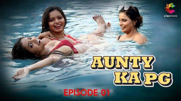 Aunty Ka PG  S01E01  2023  Hindi Hot Web Series  CinePrime
