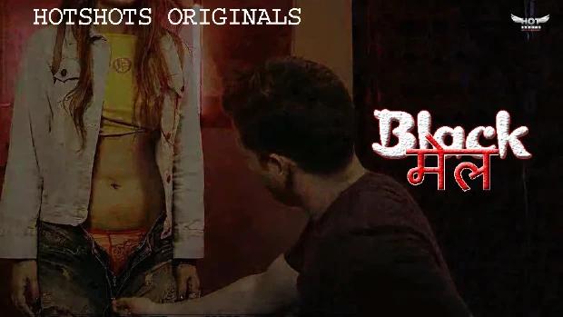 Blackmail  2021  Hindi Hot Short Films  Hotshots