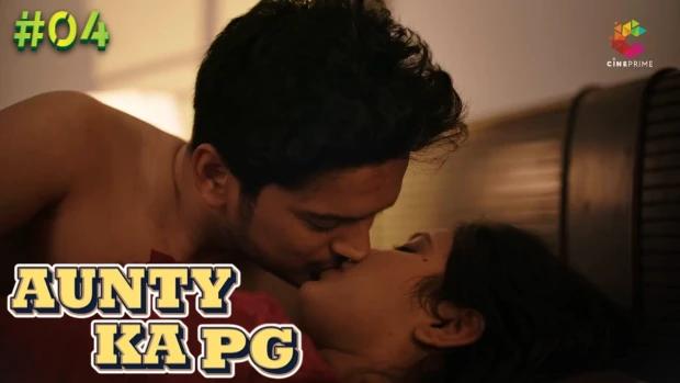 Aunty Ka PG  S01E04  2023  Hindi Hot Web Series  CinePrime