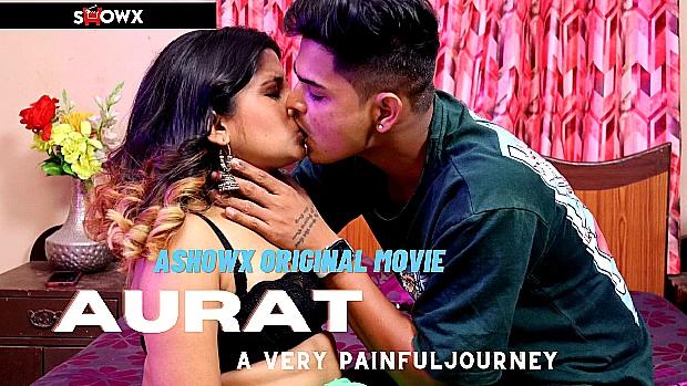 Aurat  2023  Hindi Hot Short Film  ShowX