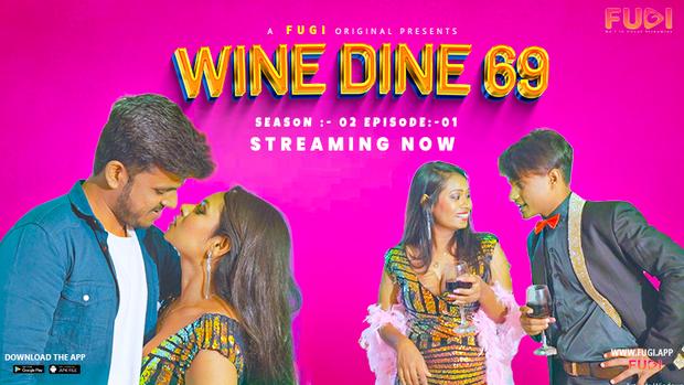 Wine Dine 69  S02E01  2023  Hindi Uncut Web Series  Fugi