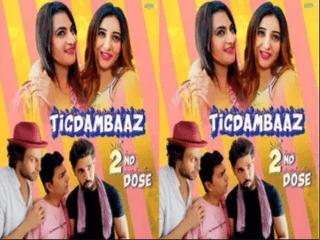 Tigdambaaz Episode 2