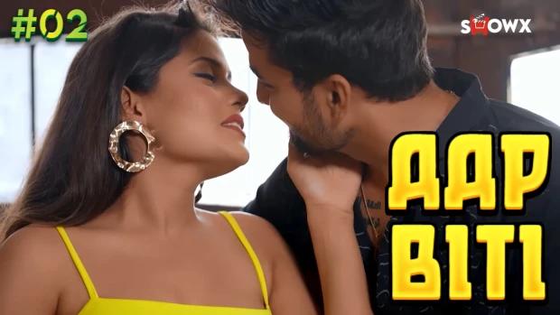Aap Biti  S01E02  2023  Hindi Hot Web Series  ShowX