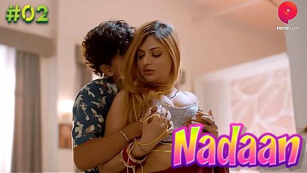 Nadaan  S01E02  2023  Hindi Hot Web Series  PrimePlay