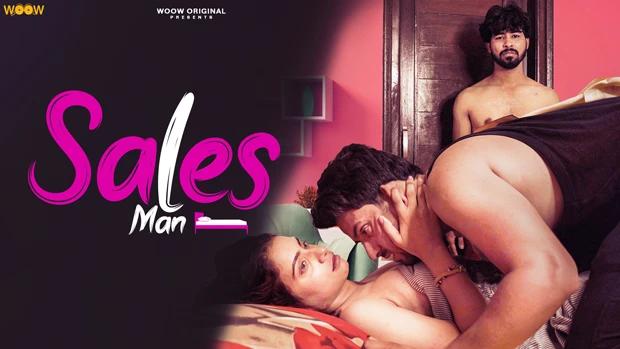 The Sales Man  2022  Hindi Hot Short Film  WOOW