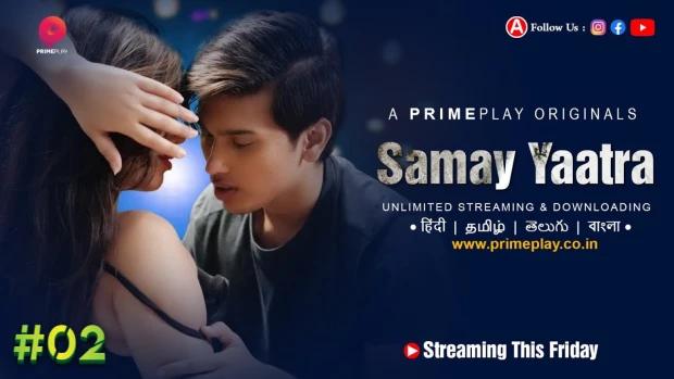 Samay Yatra  S01E02  2023  Hindi Hot Web Series  PrimePlay