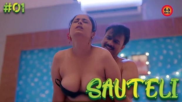 Sauteli  S01E01  2023  Hindi Hot Web Series  HuntersApp