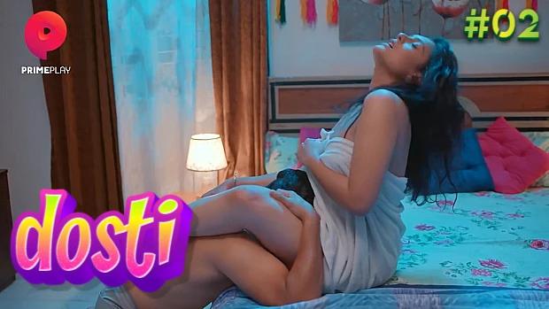 Dosti  S01E02  2023  Hindi Hot Web Series  PrimePlay